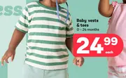 Baby vests & tees 0 - 24 months