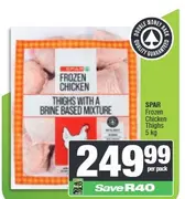 SPAR Frozen Chicken Thighs 5 kg