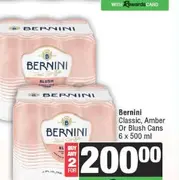 Bernini Classic, Amber Or Blush Cans 6 x 500 ml - Buy 2 for