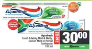 Aquafresh Fresh & Minty, Mild & Minty, Lemon Mint or Herbal Toothpaste 100 ml - Buy 2 for