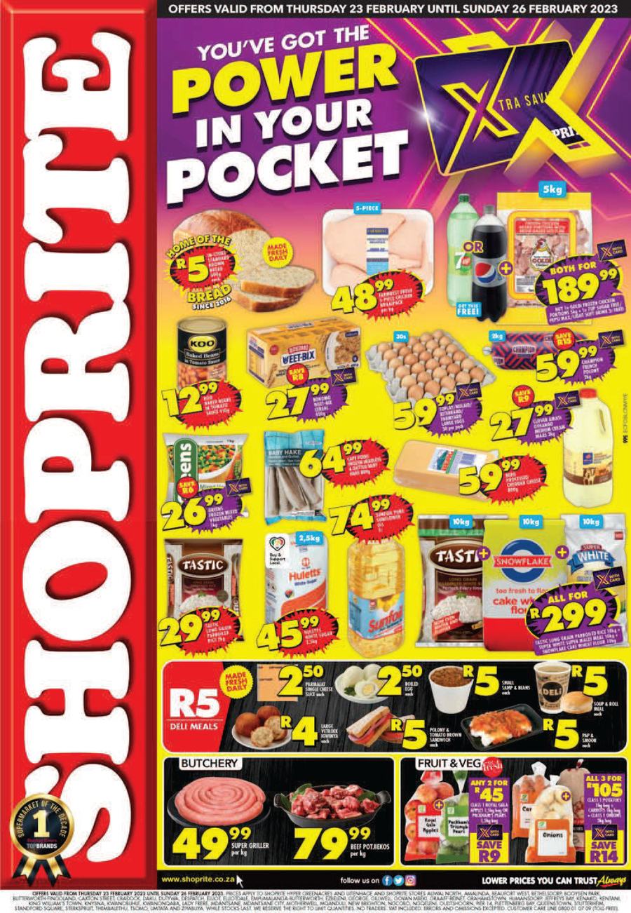 Shoprite Eastern Cape : You've Got The Power In Your Pocket! (23 February - 26 February 2023) - Page 1